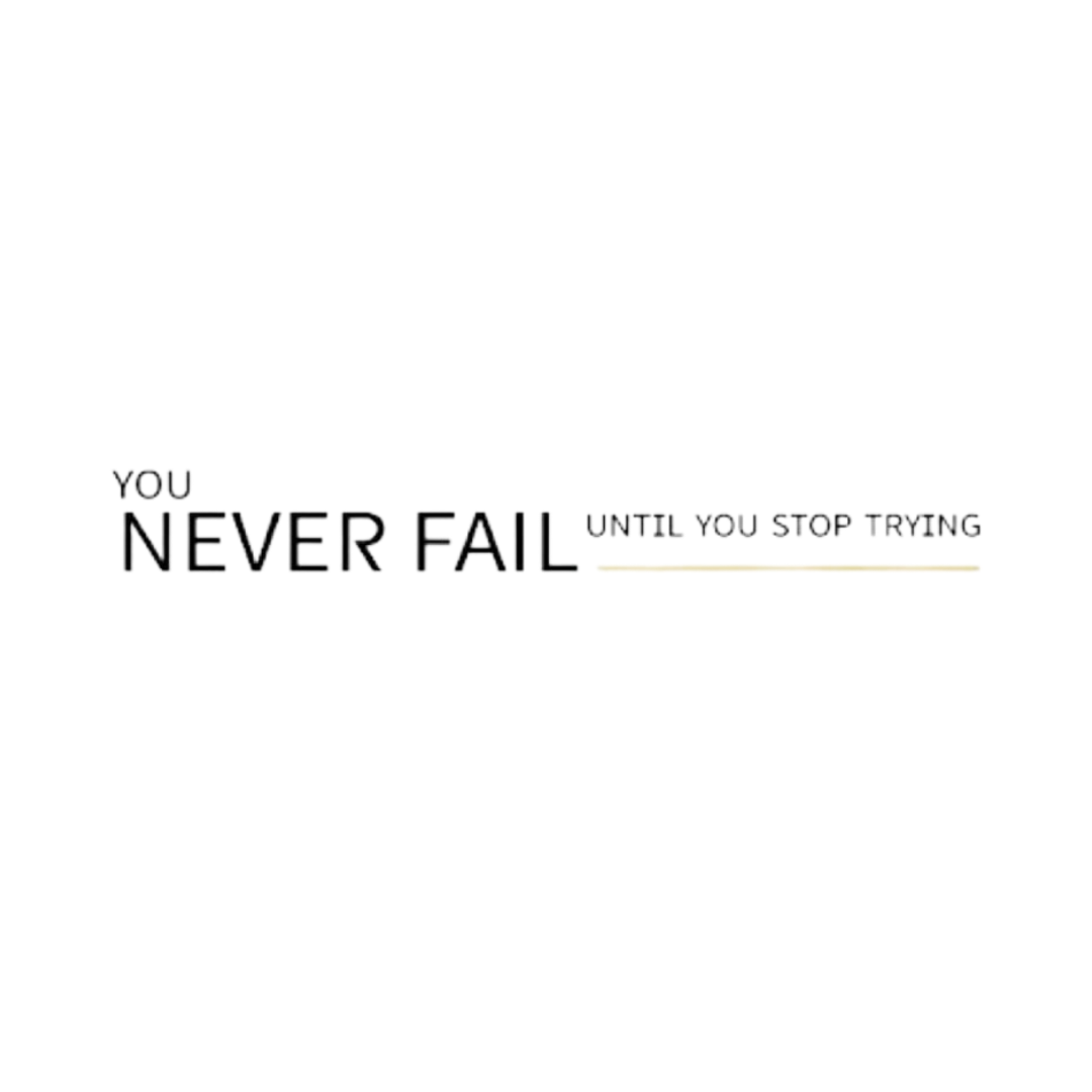 You Never Fail